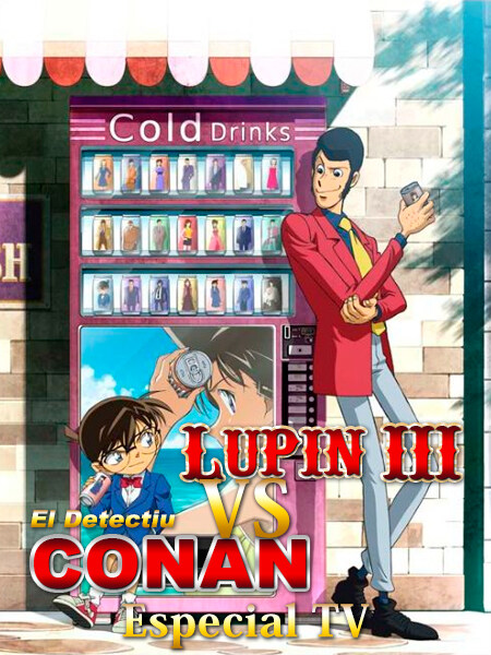 Lupin III vs Detectiu Conan (Especial)