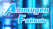 AniMugen Fansub