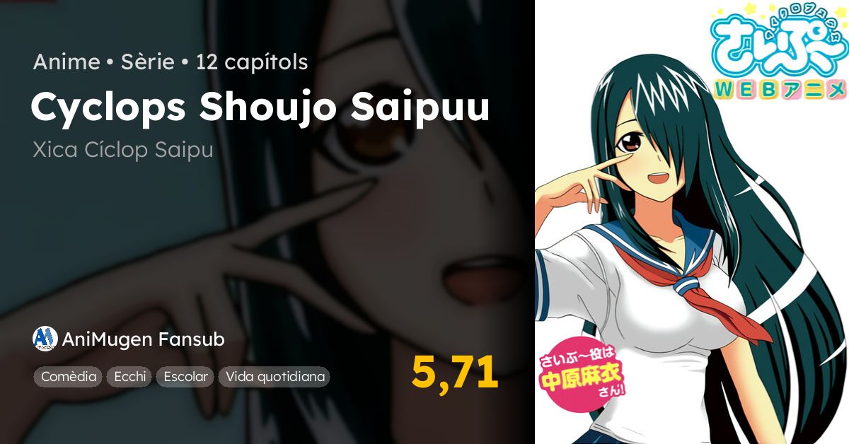 Cyclops Shoujo Saipu Anime Where To Watch Cyclops Shoujo Saipuu | Anime en català | Fansubs.cat