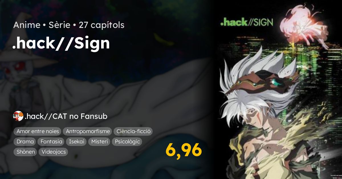 .hack//Sign | Anime en català | Fansubs.cat