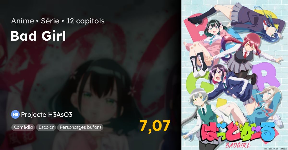 Bad Girl | Anime en català | Fansubs.cat